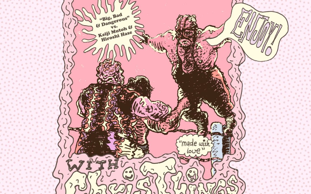 Wrestling Art w/ Chris Things – Ep. 13 – MOTW w/ Jaims Vanderbeek: Vader & Bam Bam vs Mutoh & Hase