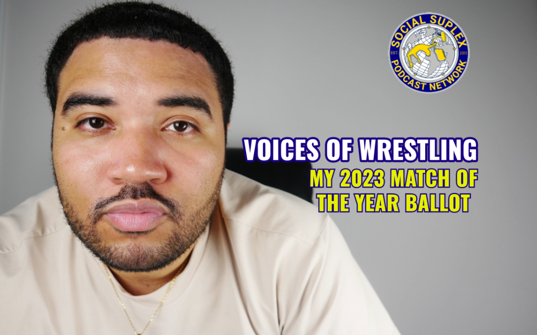 Latta’s Lariat : 2023 Voices Of Wrestling Match Of The Year Ballot